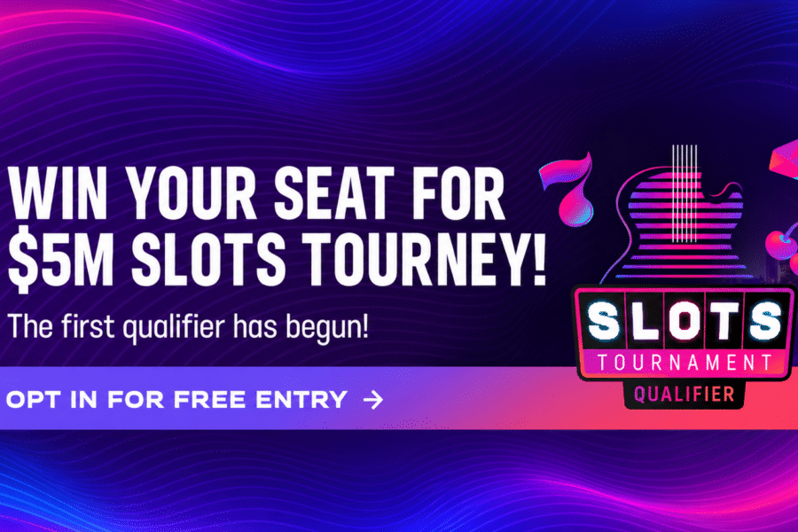 Win your seat for the $5M slots tourney! The first qualifier has begun. Opt in for free entry
